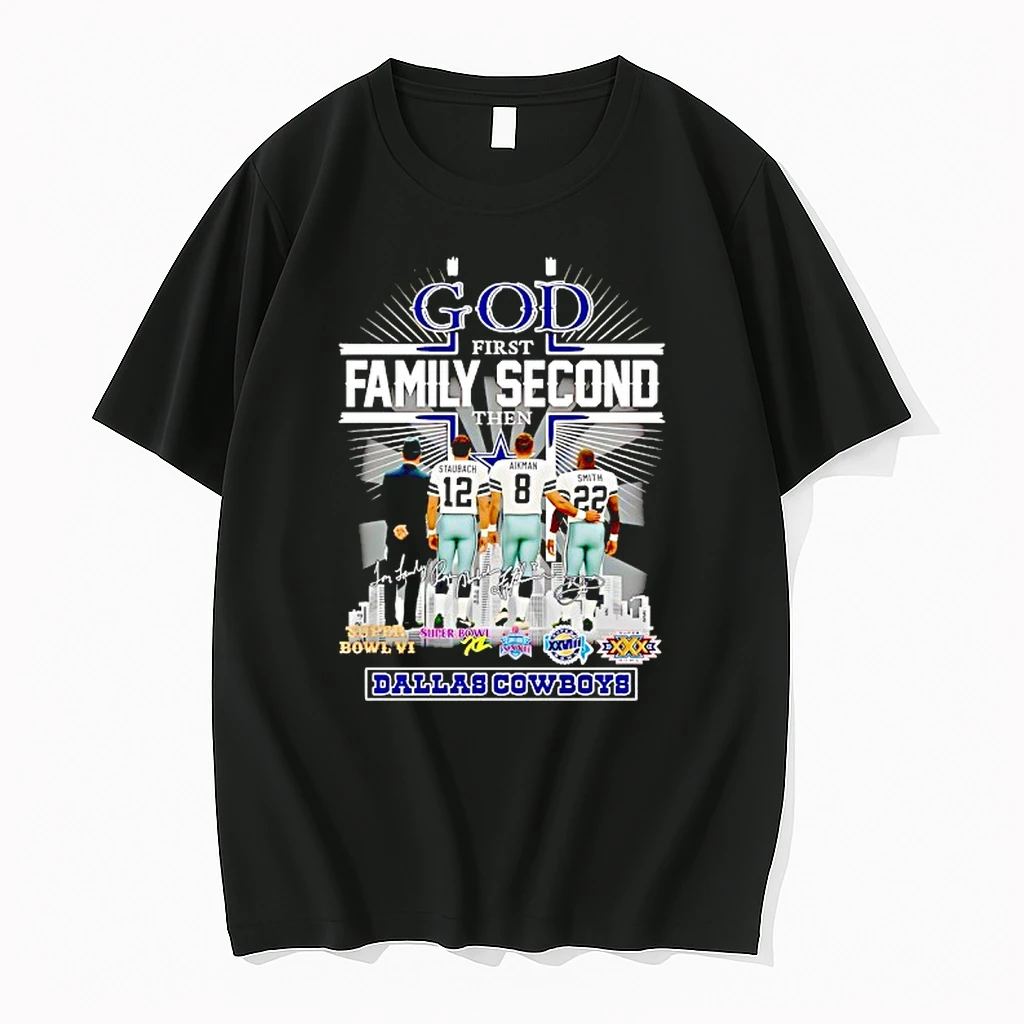 God First Family Second Then Dallas Cowboys Super Bowls City Skyline Signatures Shirts