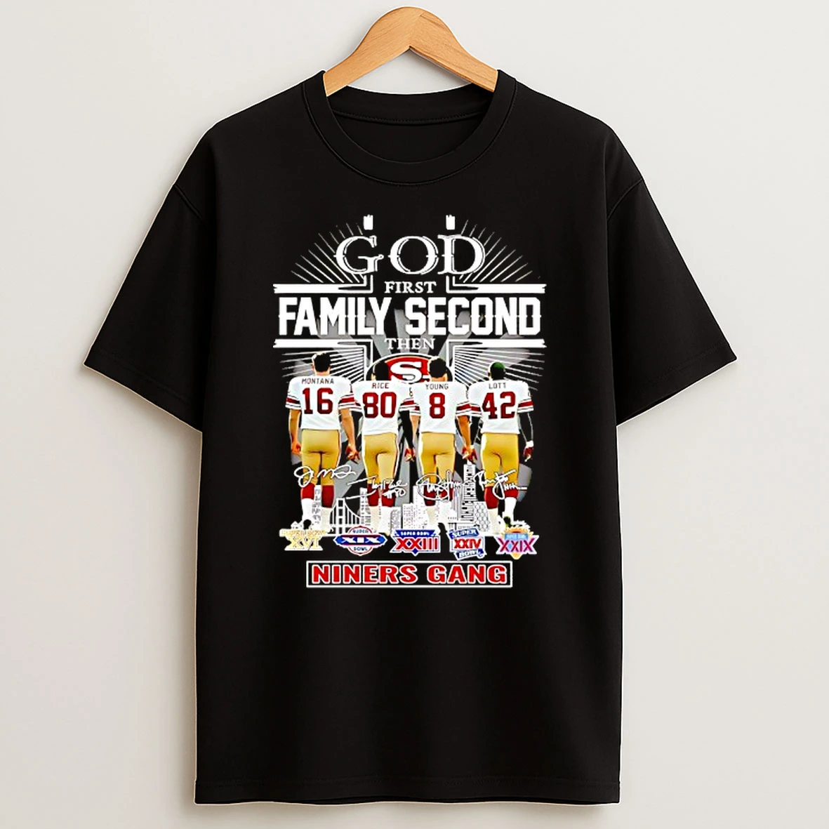 God First Family Second Then San Francisco 4ers Super Bowls City Skyline Signatures Shirts