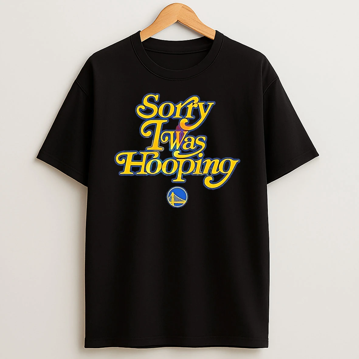 Golden State Warriors Sorry I Was Hooping Shirts