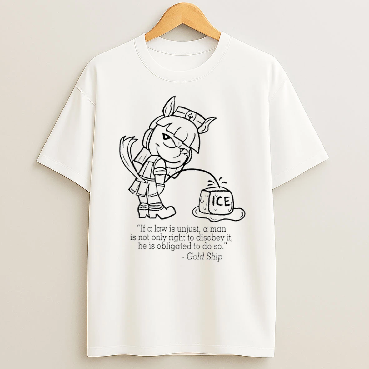Golshis Law Ice If A Law Is Unjust A Man Is Not Only Right To Disobey It He Is Obligated To Do So Shirts