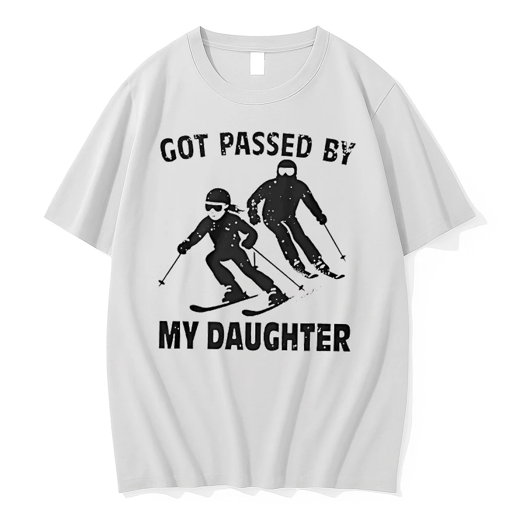 Got Passed By My Daughter Skiing Shirts