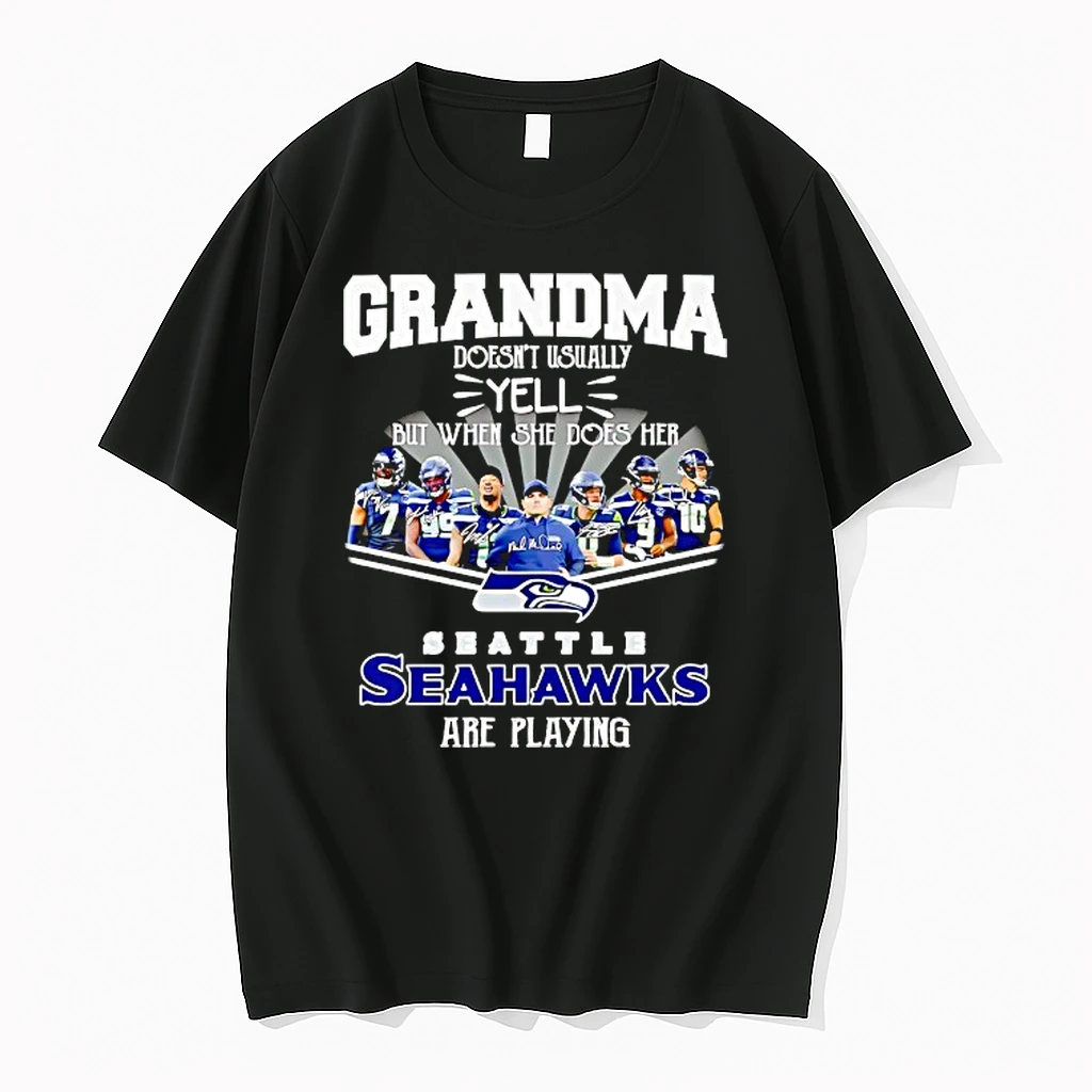 Grandma Doesnt Usually Yell But When She Does Her Seattle Seahawks Are Playing Signatures Shirts