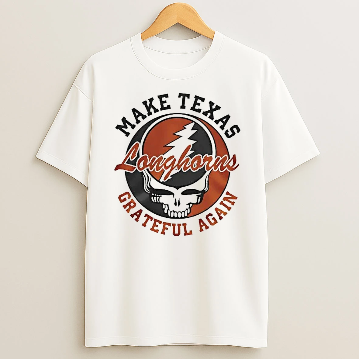 Grateful Dead Make Texas Longhorns Grateful Again Shirts