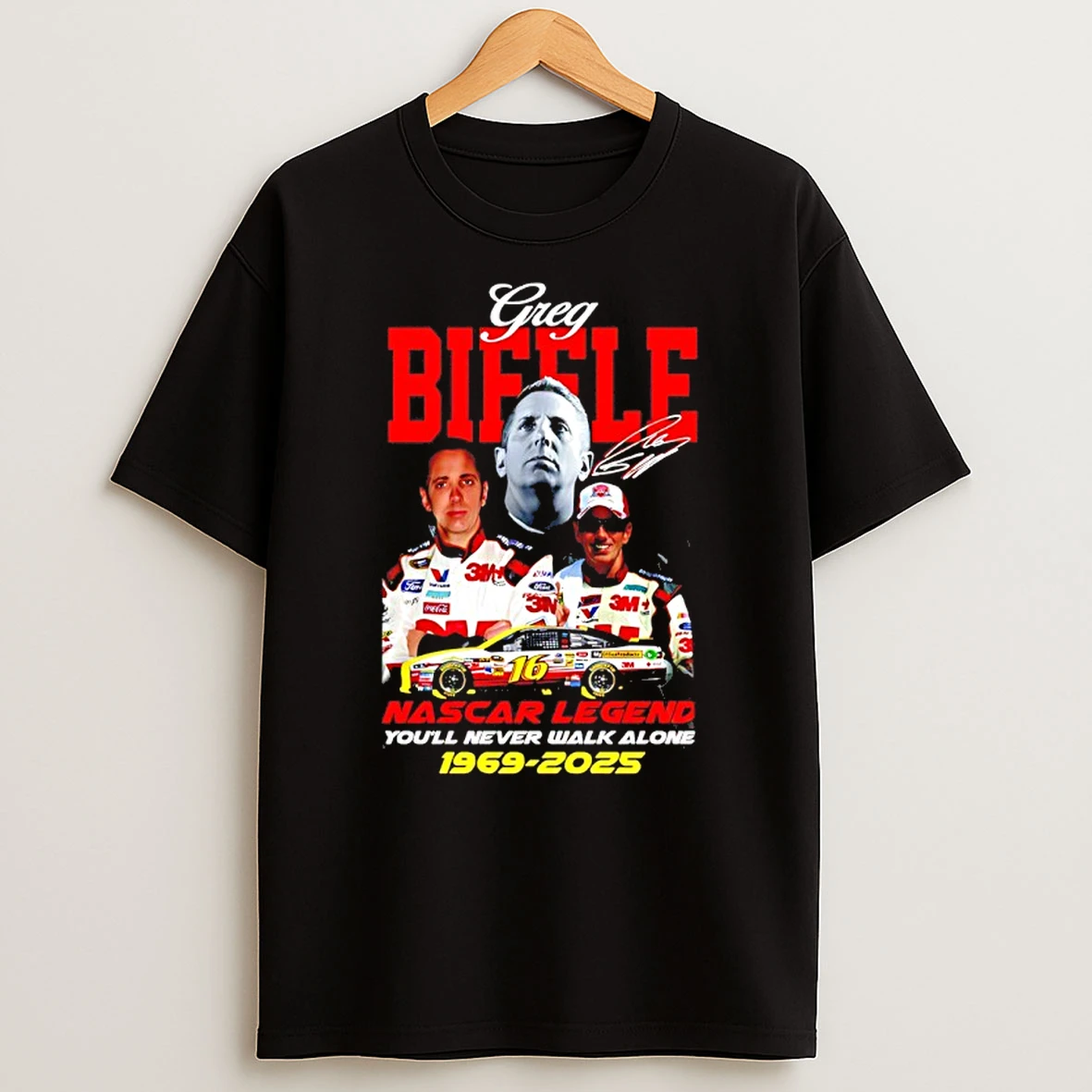Greg Biffle Nascar Legend Youll Never Walk Alone 1969 2025 Shirts
