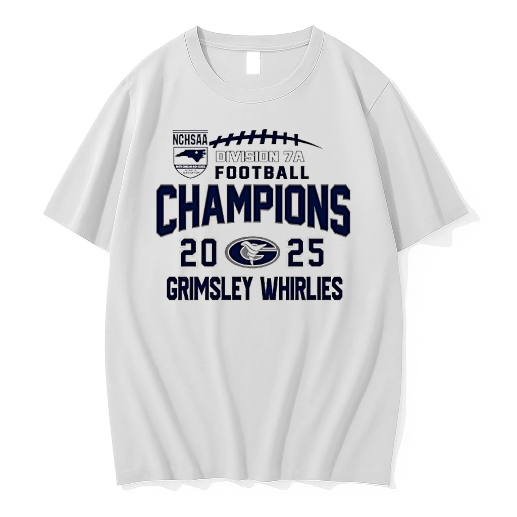 Grimsley Whirlies 2025 Nchsaa Division 7a Football Champions Shirts