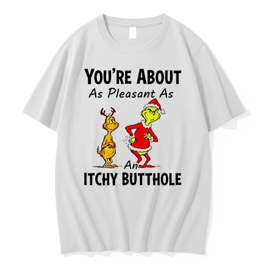 Grinch And Max Youre About As Pleasant As An Itchy Butthole Shirts