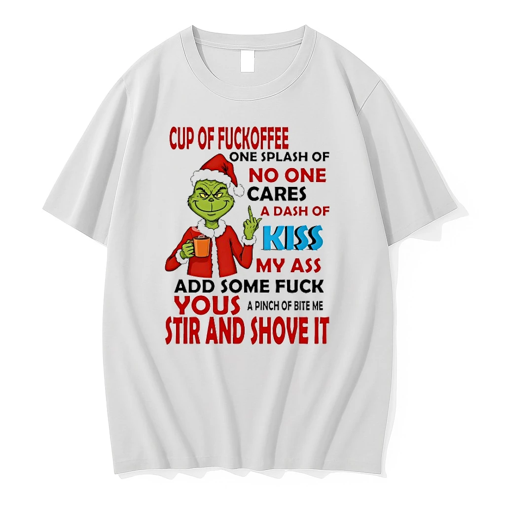 Grinch Cup Of Fuckoffee One Splash Of No One Cares A Dash Of Kiss Shirts