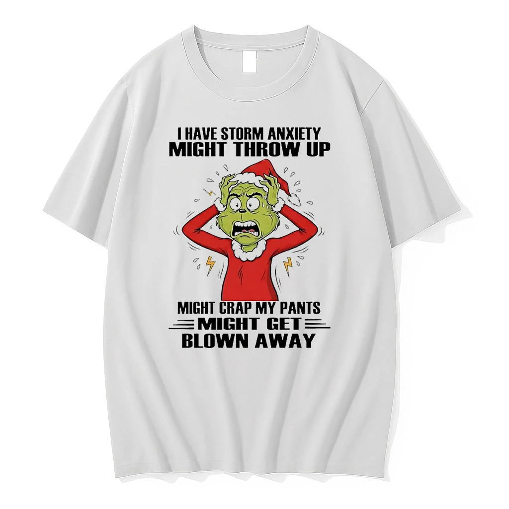 Grinch I Have Storm Anxiety Might Throw Up Might Crap My Pants Christmas Shirts