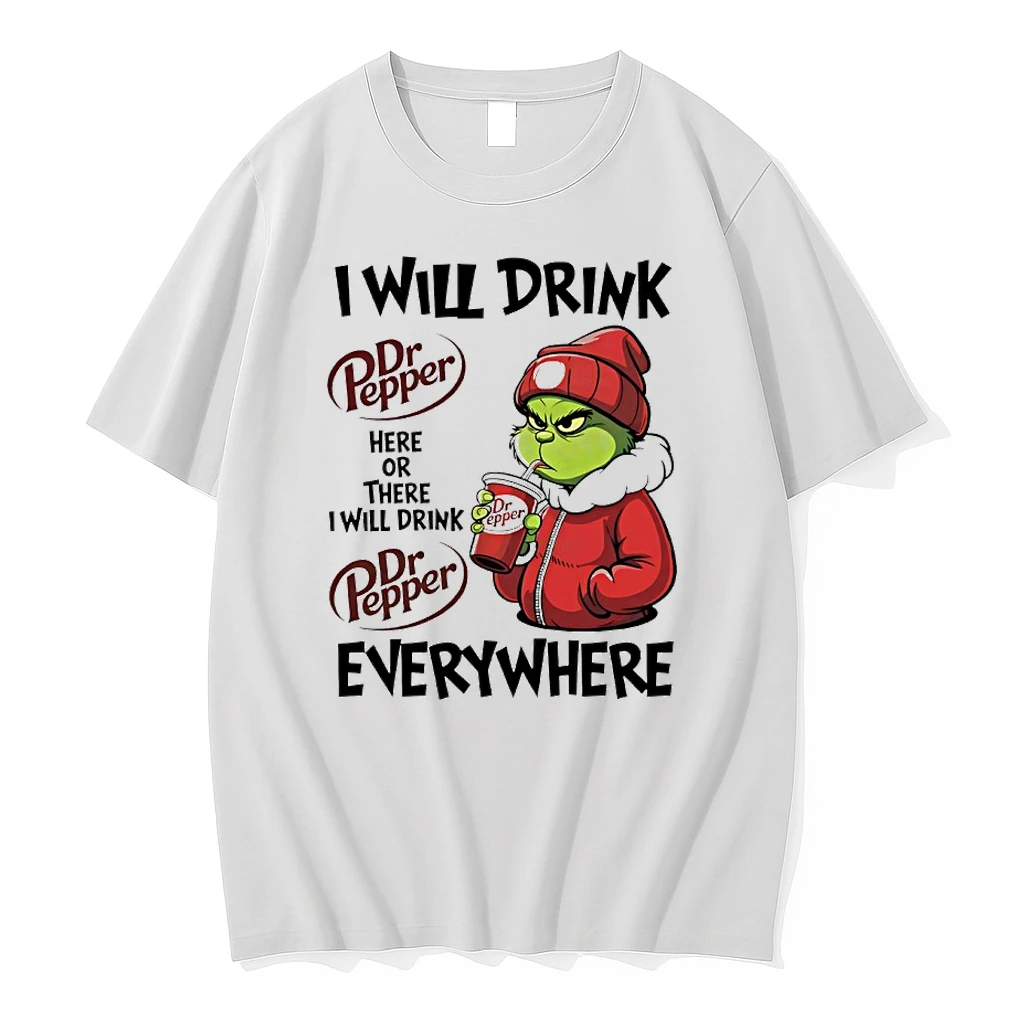 Grinch I Will Drink Dr Pepper Here Or There I Will Drink Dr Pepper Everywhere Shirts