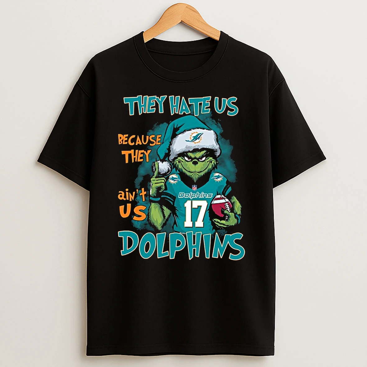 Grinch Miami Dolphins They Hate Us Because They Aint Us Christmas 2025 Shirts