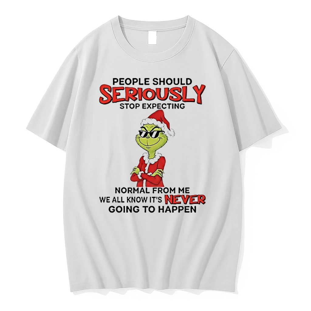 Grinch People Should Seriously Stop Expecting Normal Christmas 2025 Shirts