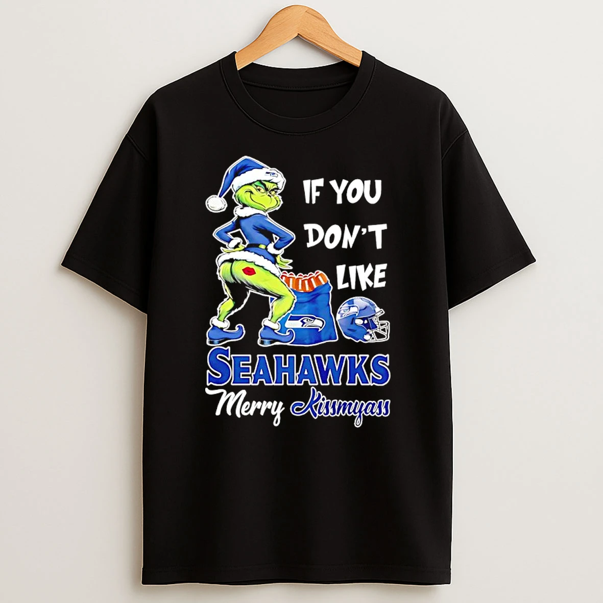 Grinch Santa If You Dont Like The Seattle Seahawks Merry Kissmyass Shirts