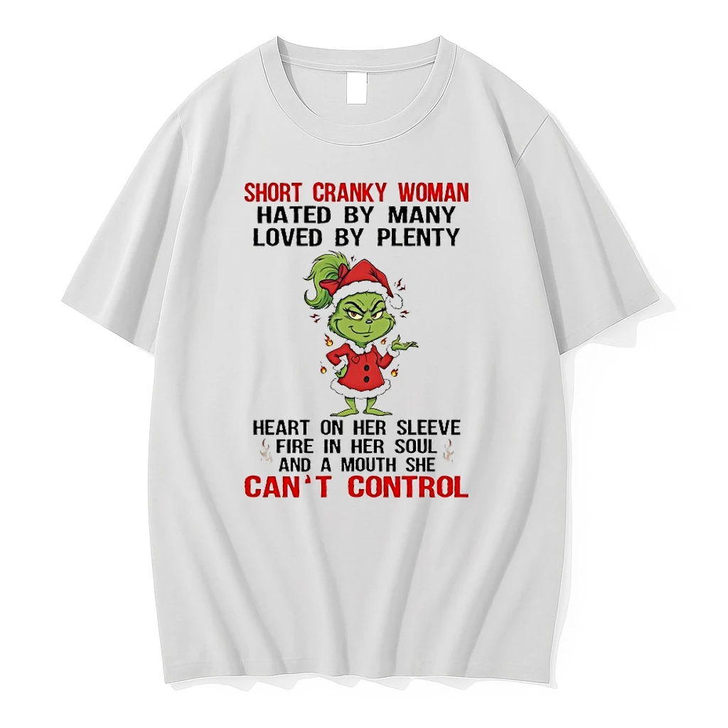 Grinch Short Cranky Woman Hated By Many Loved By Plenty Heart On Her Sleeve Fire In Her Soul Chirstmas 2025 Shirts