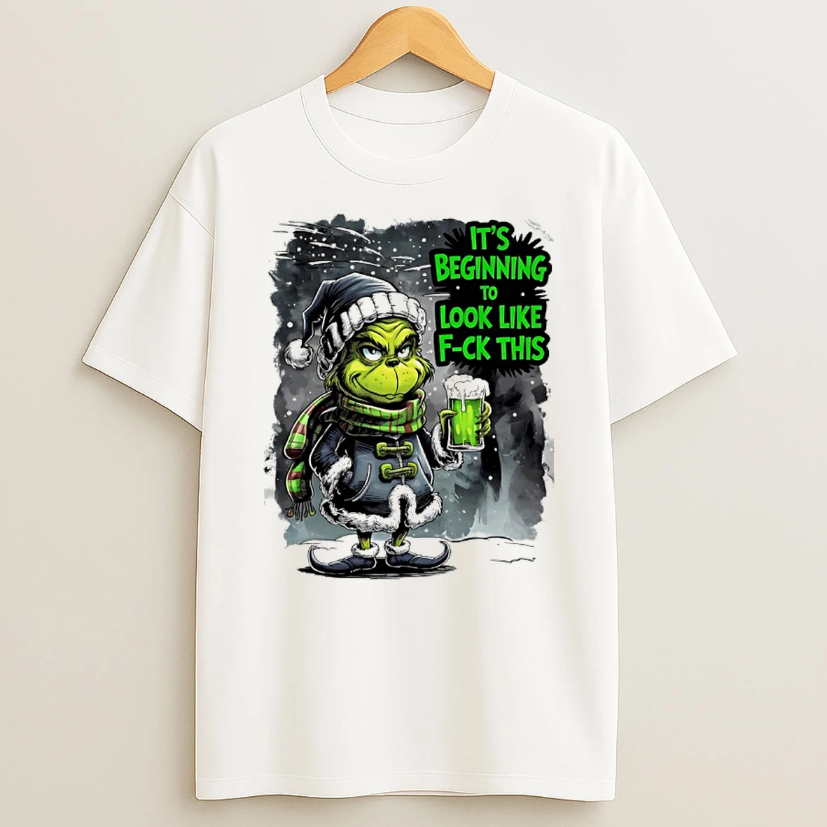 Grinch Its Beginning To Look Like Fuck This Christmas Shirts