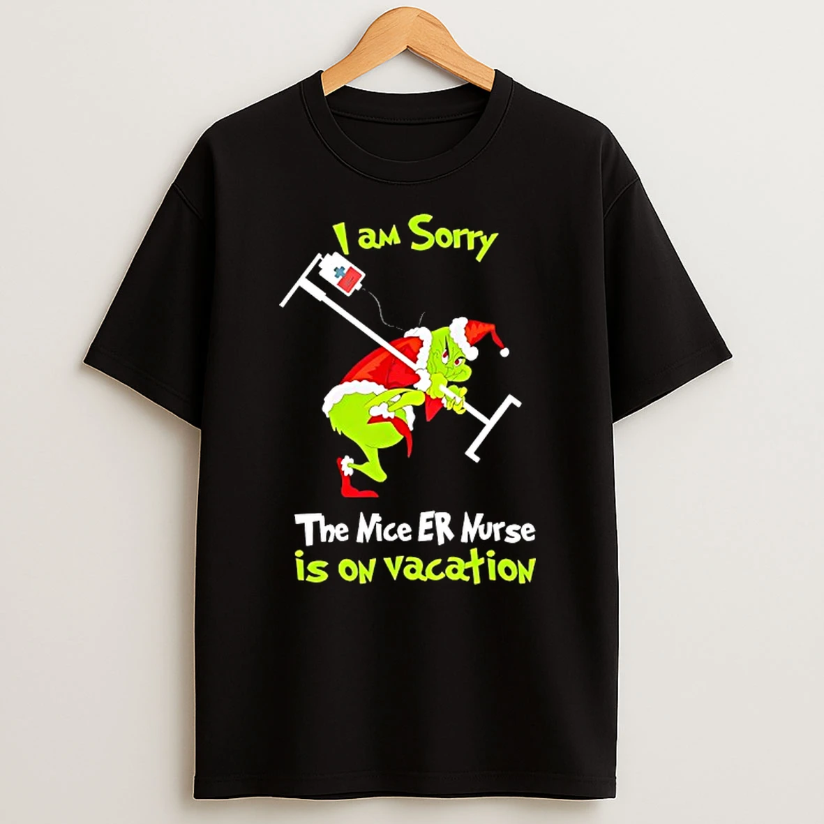 Grinch Patient I Am Sorry Nice Emergency Nurse Er Christmas Is On Vacation Shirts