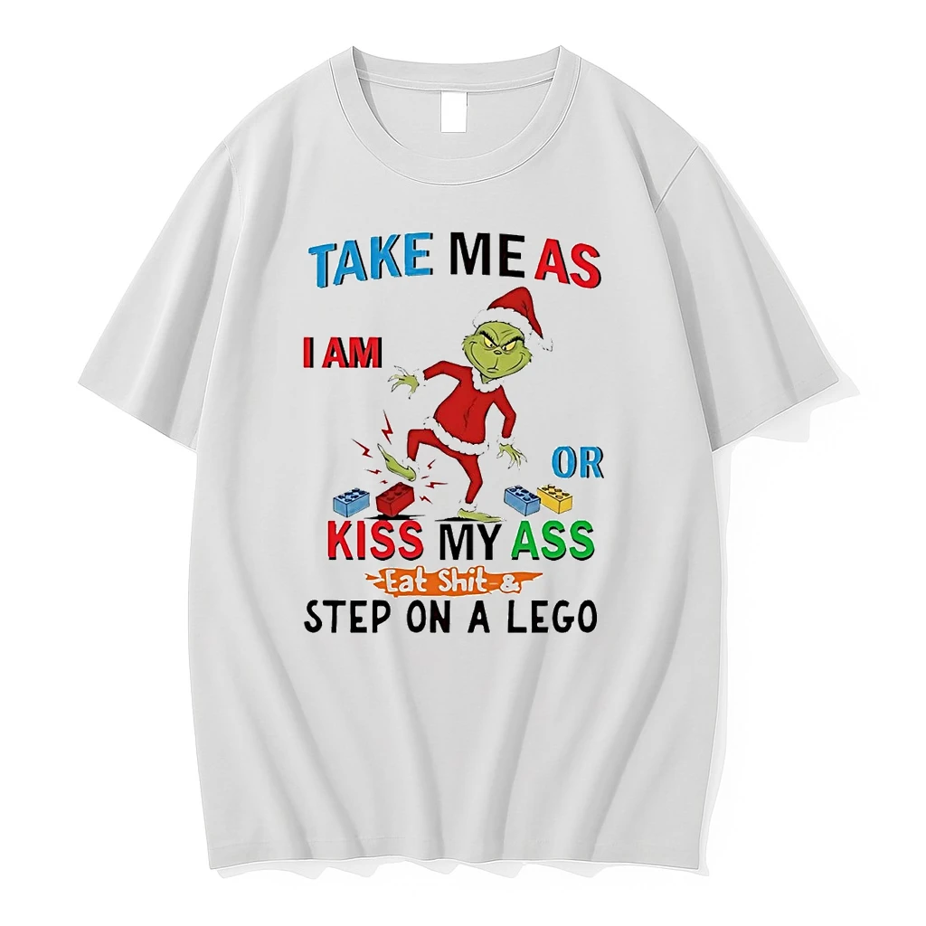 Grinch Take Me As I Am Or Kiss My Ass Step On A Lego Christmas Shirts