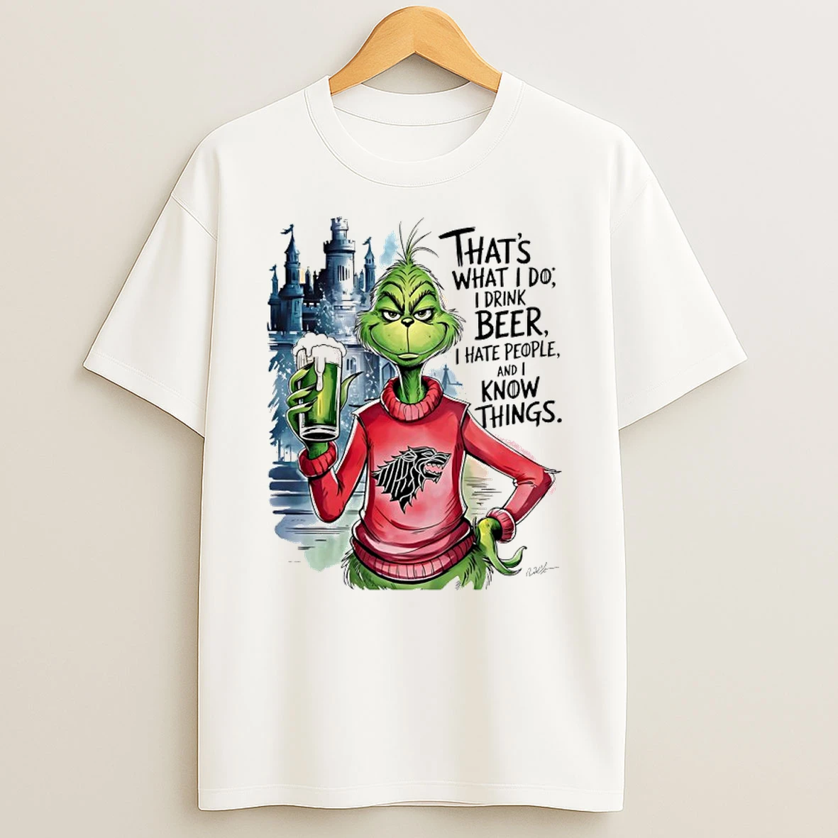 Grinch Thats What I Do I Drink Beer I Hate People And I Know Things Shirts
