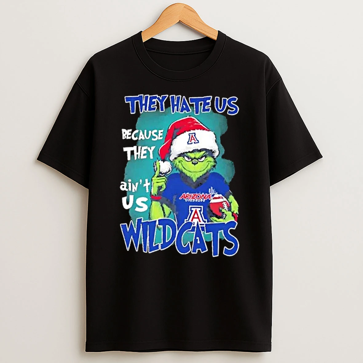Grinch They Hate Us Because They Aint Us Arizona Wildcats Christmas Shirts
