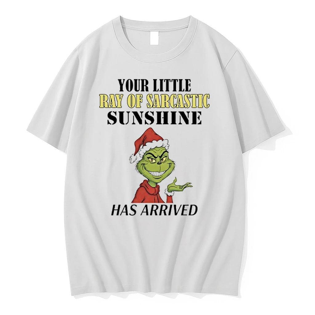 Grinch Your Little Ray Of Sarcastic Sunshine Has Arrived Shirts