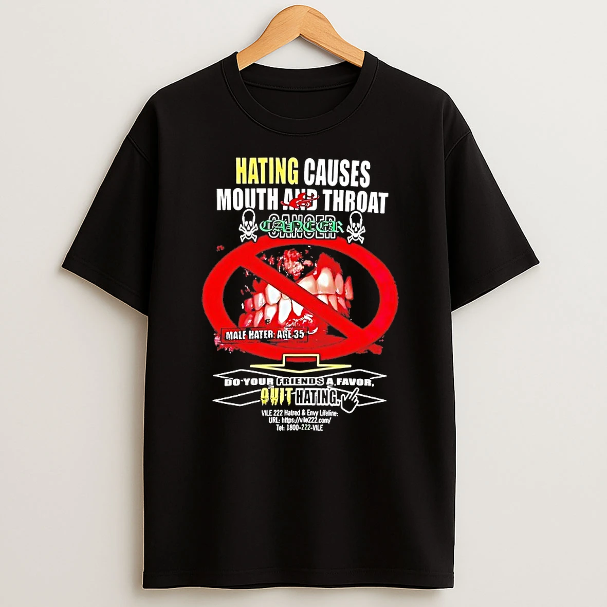 Hating Causes Mouth And Throat Cancer Do Your Friends A Favor Shirts