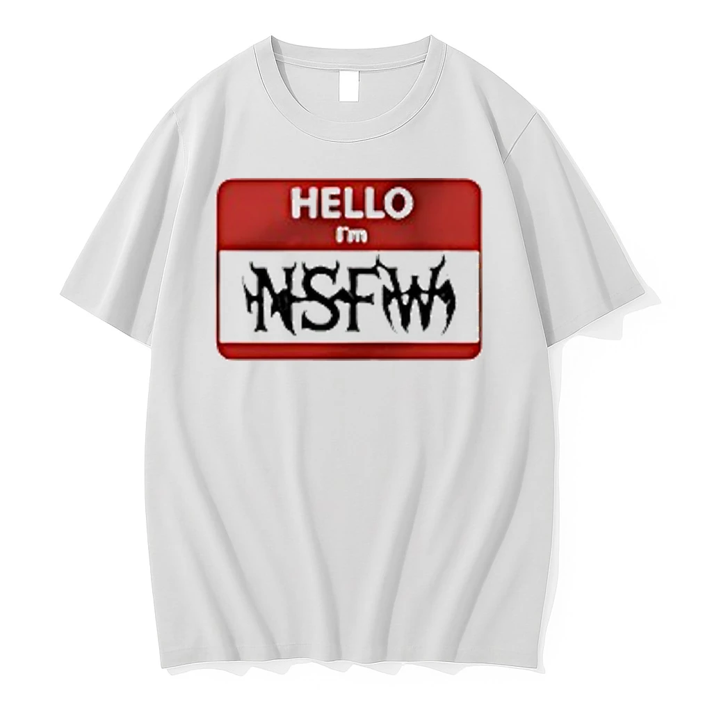 Hello Im Nsfw Logo Shirts