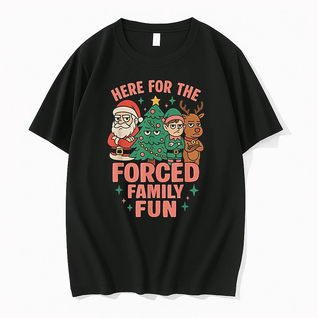 Here For The Forced Family Santa Christmas Tree Xmas Shirts