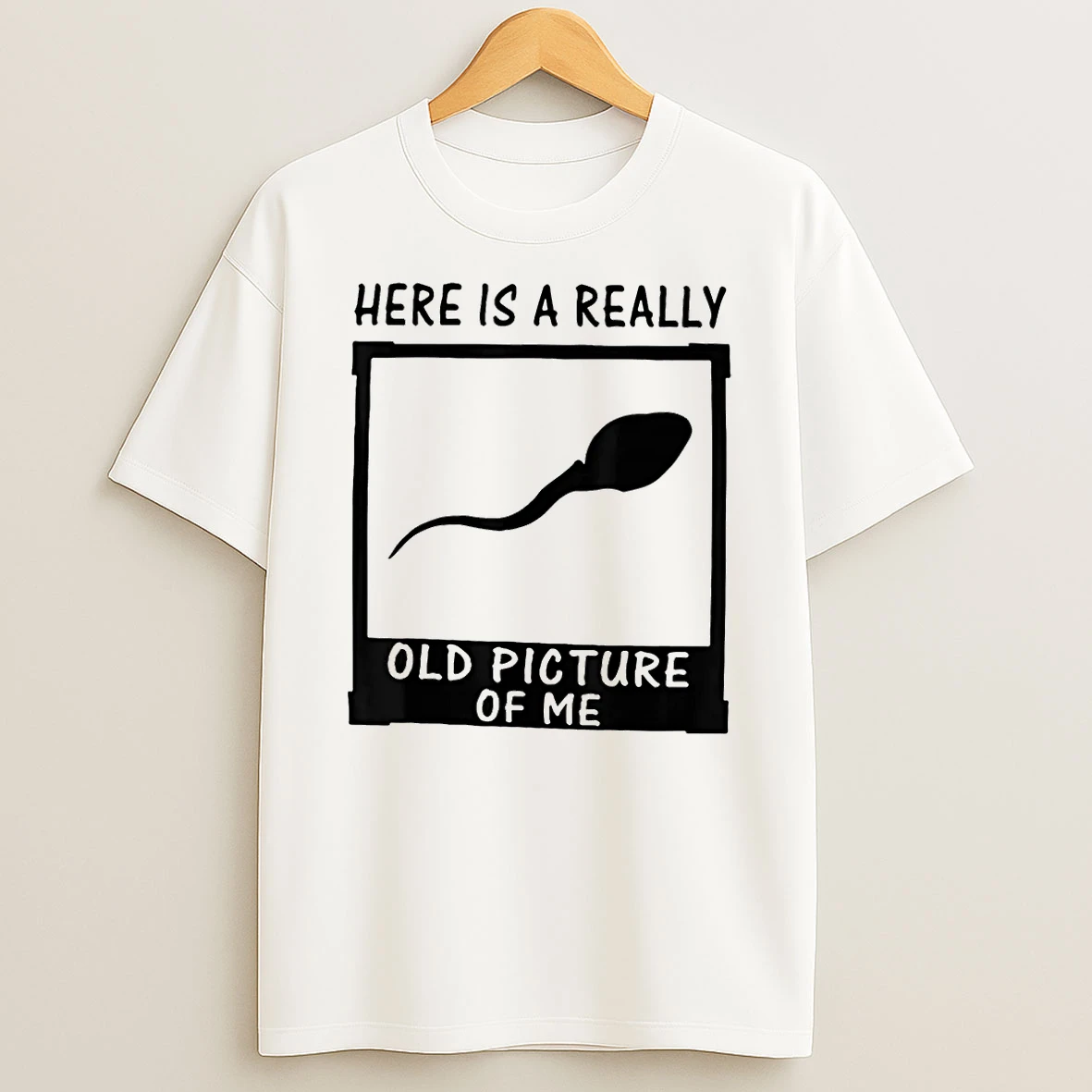 Here Is A Really Old Picture Of Me Shirts