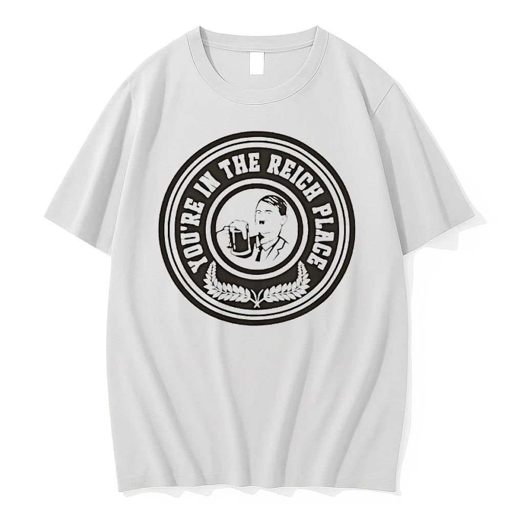 Hitler Holding Beer Youre In The Right Place Shirts