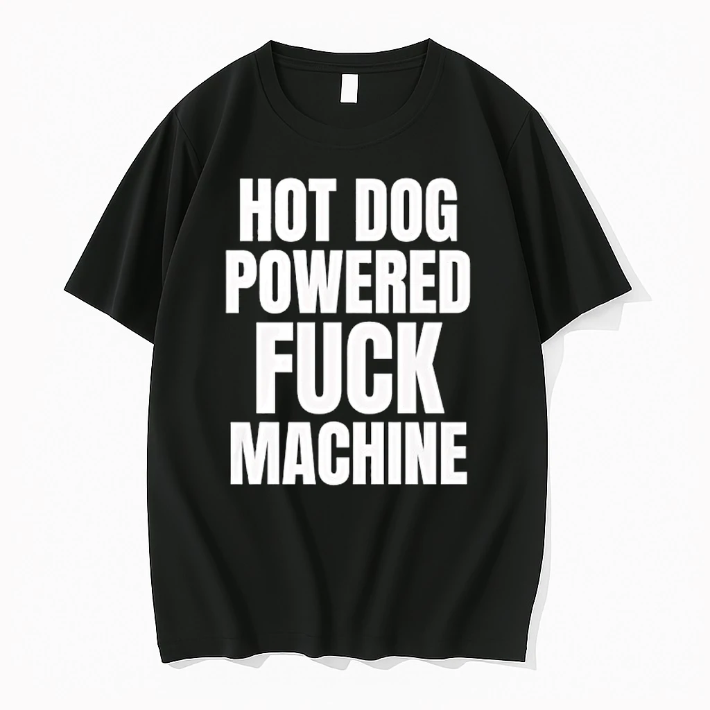 Hot Dog Powered Fuck Machine Shirts