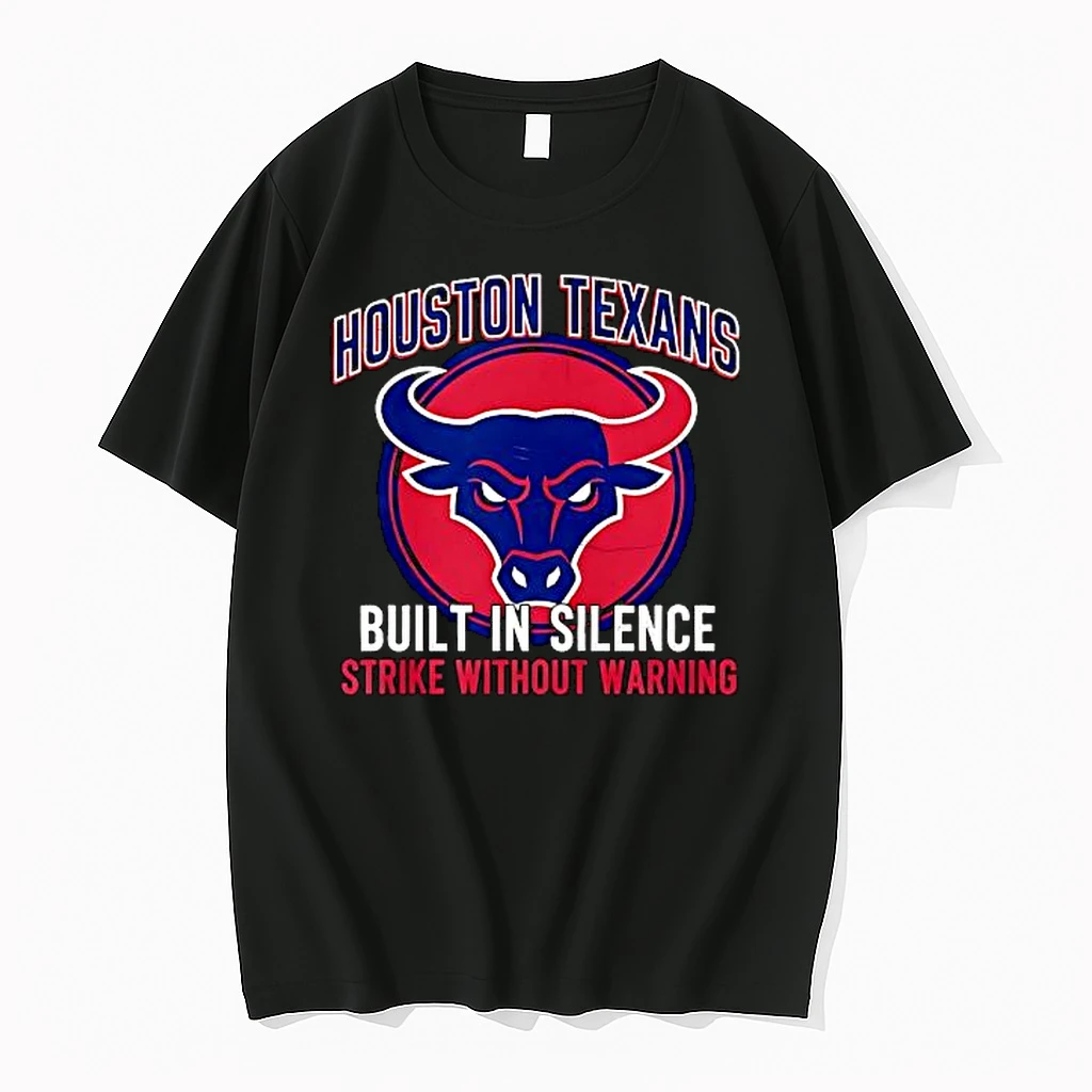 Houston Texans Built In Silence Strike Without Warning Shirts