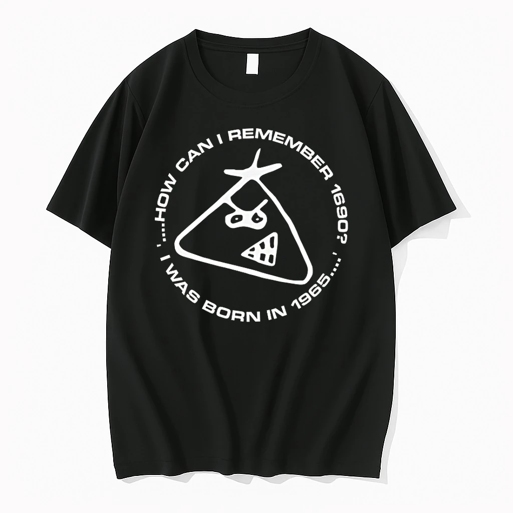 How Can I Remember 1690 I Was Born In 1965 Shirts