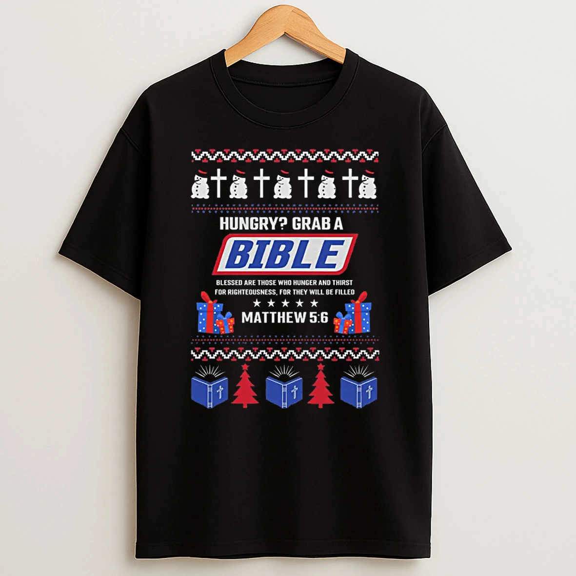 Hungry Grab A Bible Matthew 5 6 Christian Christmas Ugly Shirts