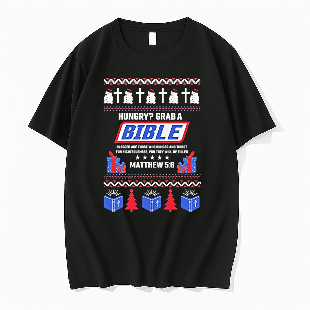 Hungry Grab A Bible Matthew 5 6 Christian Christmas Shirts
