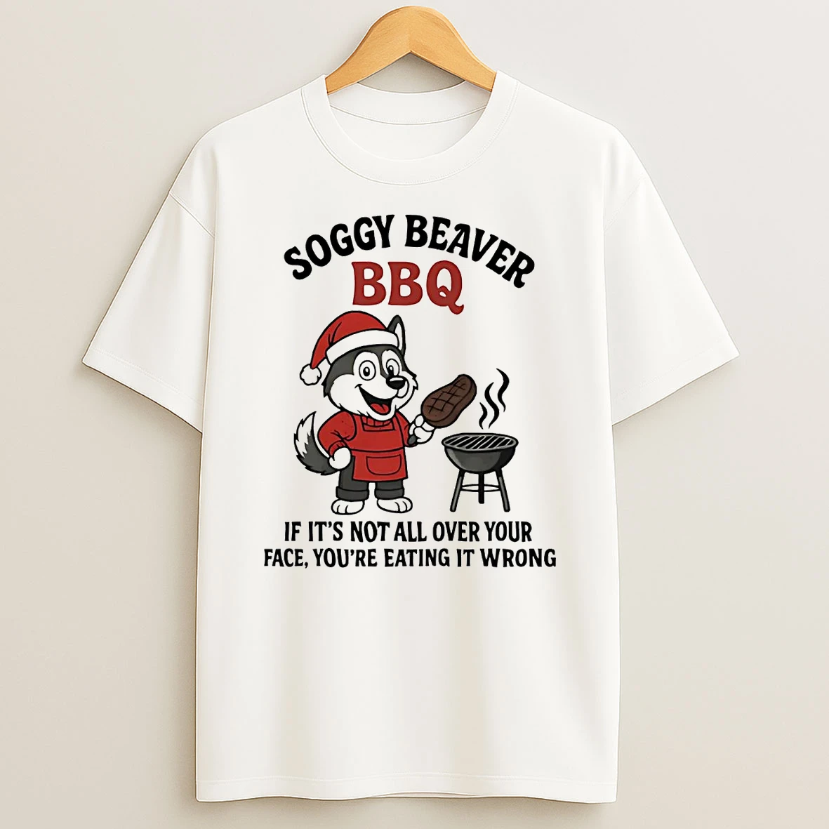 Husky Soggy Beaver Bbq If Its Not All Over Your Face Christmas Shirts