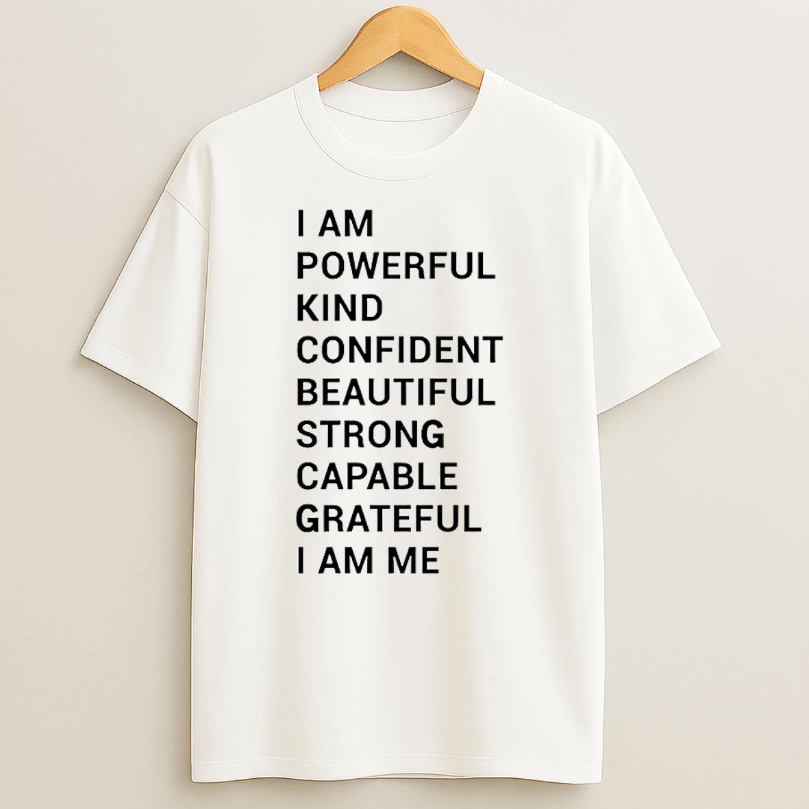 I Am Powerful Kind Confident Beautiful Strong Shirts