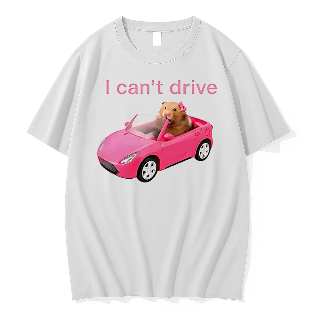 I Cant Drive Funny Hamster Meme Shirts