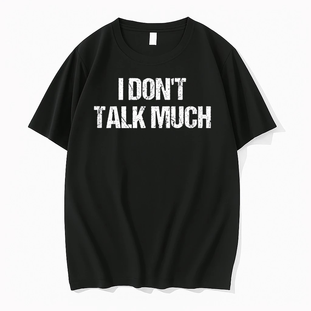 I Dont Talk Much But I Notice Everything Shirts