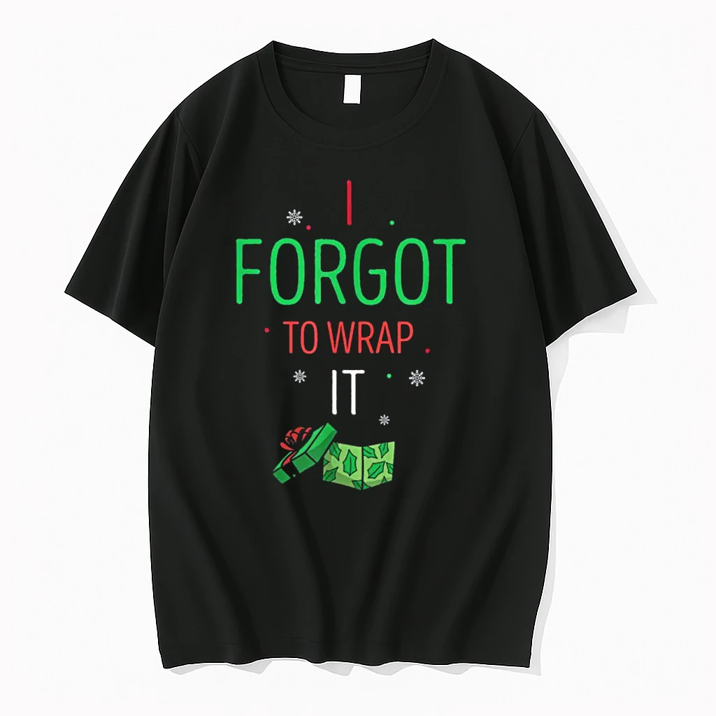 I Forgot To Wrap It Funny Christmas Humor Box Moment Shirts