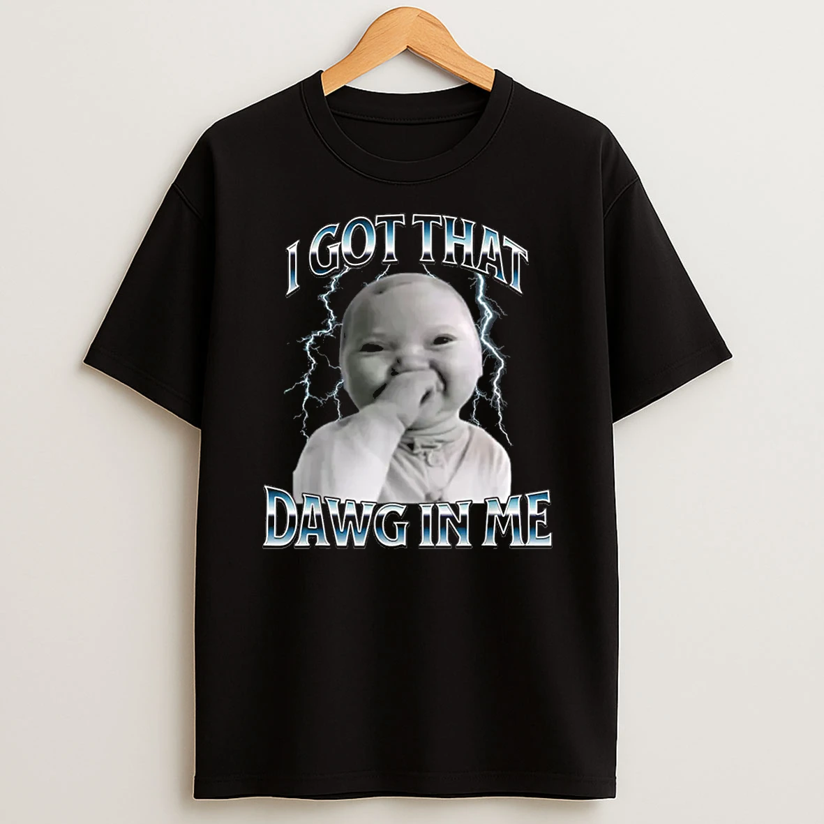 I Got That Dawg In Me Ai Baby Meme Viral Shirts