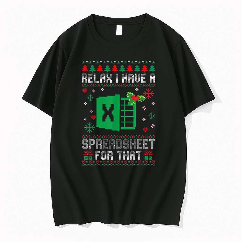 I Have A Spreadsheet For That Christmas Ugly Excel Shirts