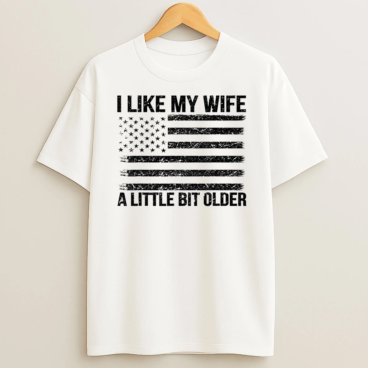 I Like My Wife A Little Bit Older Funny Husband Saying Shirts