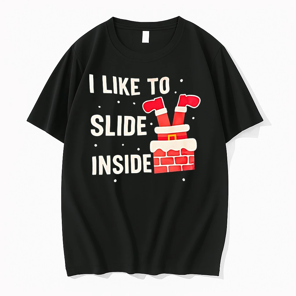 I Like To Slide Inside Christmas Shirts
