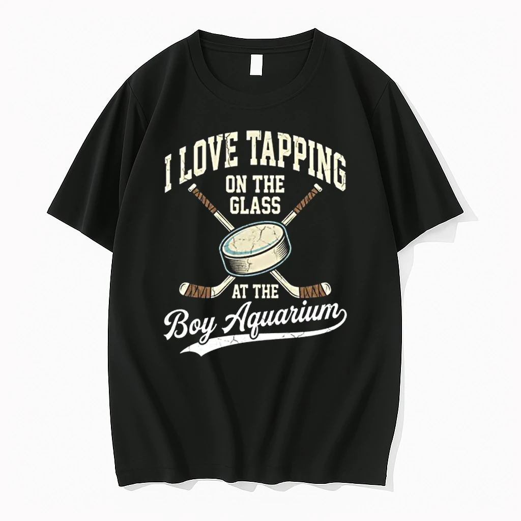 I Love Tapping On The Oh Glass Boy Aquarium Hockey Shirts
