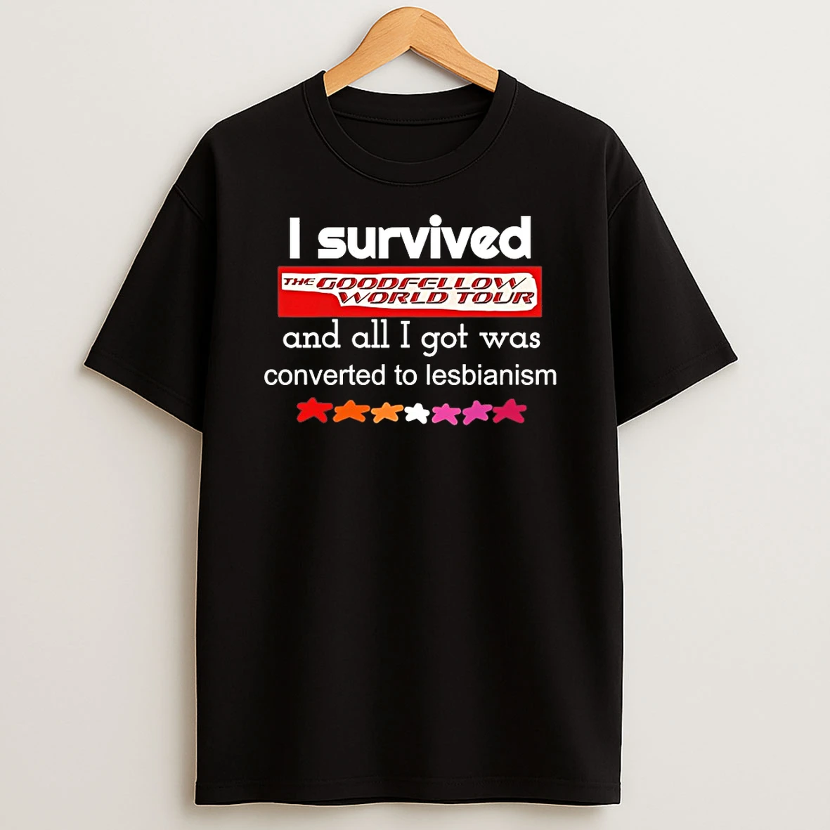 I Survived The Goodfellow World Tour Shirts