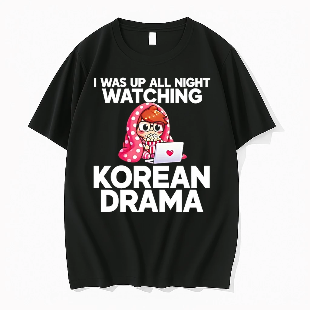 I Was Up All Night Watching Korean Drama Shirts