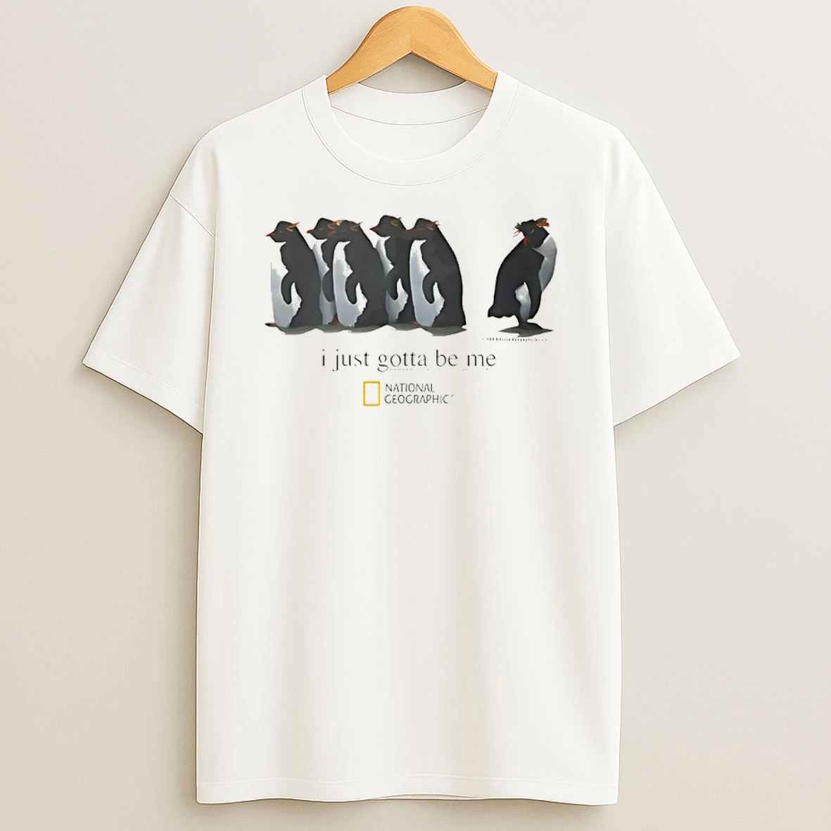 I Just Gotta Be Me Penguin Shirts