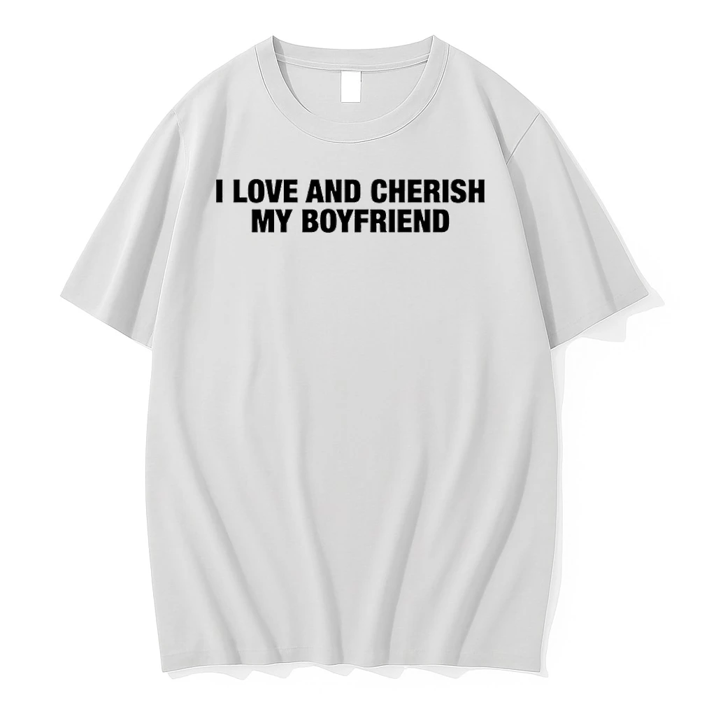 I Love And Cherish My Boyfriend Shirts