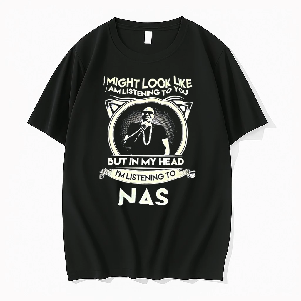I Might Look Like But In My Head Im Listening To Nas Shirts