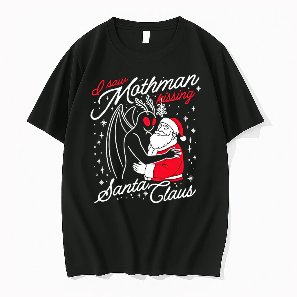 I Saw Mothman Kissing Santa Claus Graphic Shirts