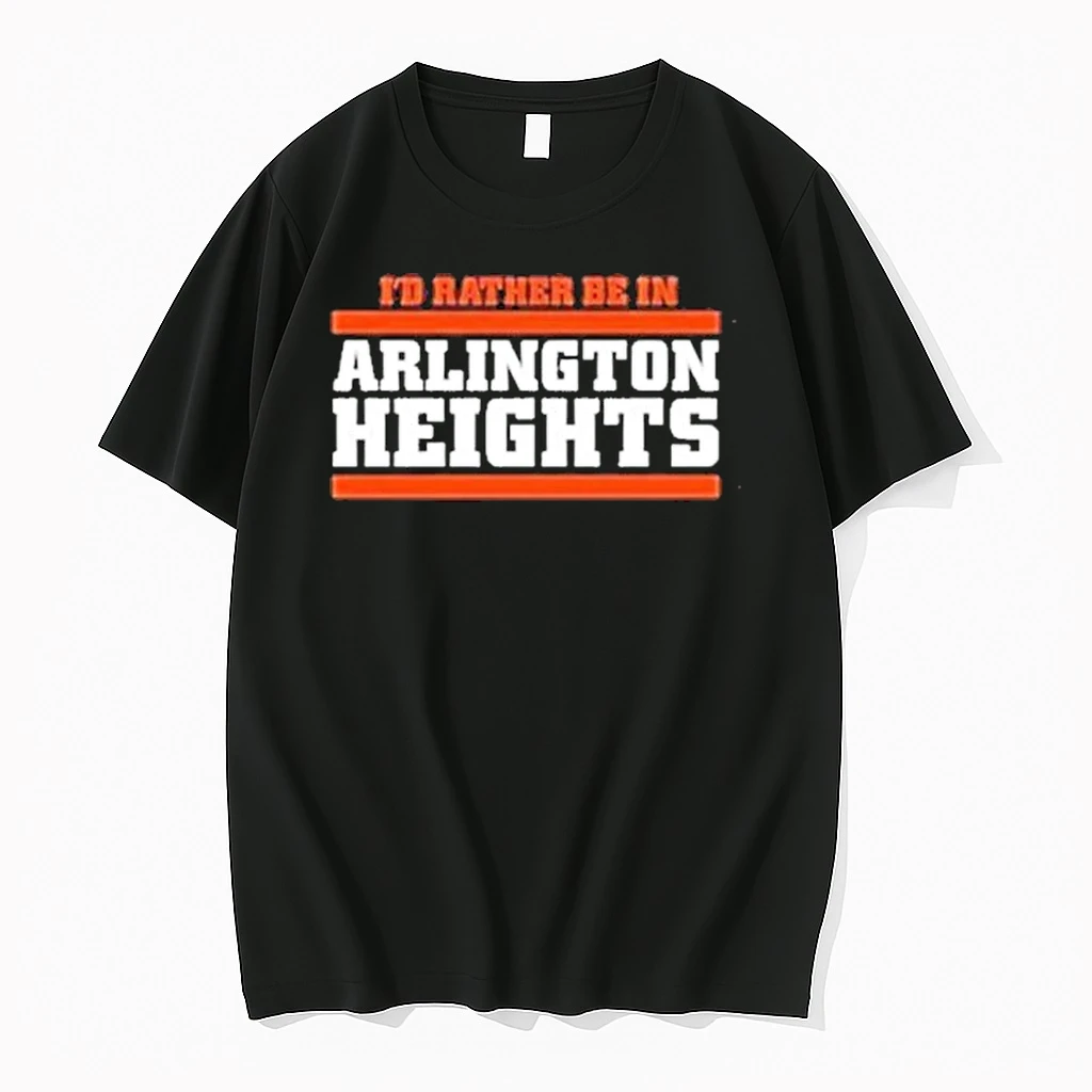 Id Rather Be In Arlington Heights Chicago Bears Shirts